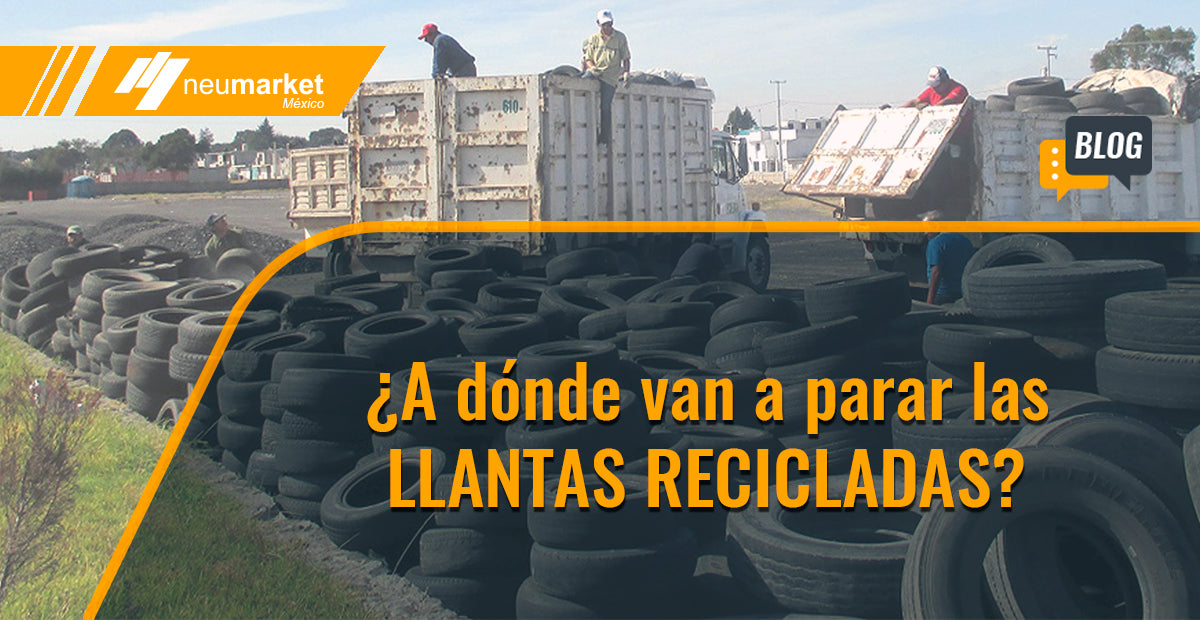 ¿A dónde van a parar las llantas recicladas?