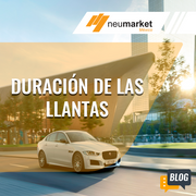 ¿Cuál es la duración de las llantas?