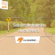 Señales de tránsito que hay que entender para viajar por carretera.